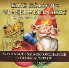 Eine Kölsche Bläserweihnacht Vol. 2